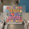 Teach Love Inspire DTF Transfer | Retro Floral Ready to Press | Teacher Heat Transfer