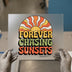 Forever Chasing Sunsets | DTF Transfer Ready to Press | Retro Heat Transfer
