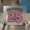December 25th Christmas | DTF Transfer Ready to Press | Festive Holiday Heat Transfer
