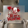 Horror Clown "Be My Valentine" | DTF Transfer Ready to Press | Spooky Heat Transfer