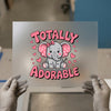 Totally Adorable Elephant | DTF Transfer Ready to Press | Cute Heat Transfer