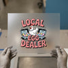 Local Egg Dealer Chicken | DTF Transfer Ready to Press | Farmhouse Heat Transfer