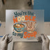 You're My Noodle | DTF Transfer Ready to Press | Kawaii Food Heat Transfer