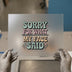 Sorry For What My Face Said | DTF Transfer Ready to Press | Retro Sarcasm Heat Transfer