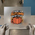 Autumn in My Soul Pumpkin | DTF Transfer Ready to Press | Fall Heat Transfer