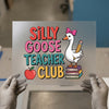 Silly Goose Teacher Club | DTF Transfer Ready to Press | Cute Heat Transfer