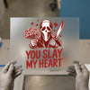 You Slay My Heart Ghostface | DTF Transfer Ready to Press | Horror Heat Transfer