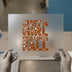 Just a Girl Who Loves Fall | DTF Transfer Ready to Press | Rustic Heat Transfer