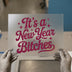 New Year Bitches | DTF Transfer Ready to Press | Retro Fun Heat Transfer