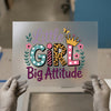 Little Girl Big Attitude | DTF Transfer Ready to Press | Kids Quote Heat Transfer