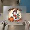 Feelin' Goosey Autumn DTF Transfer | Ready to Press | Cozy Fall Heat Transfer
