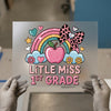 Little Miss 1st Grade | DTF Transfer Ready to Press | Back to School Heat Transfer