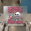 Sarcasm Skeleton DTF Transfer | Ready to Press | Humorous Heat Transfer