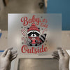 Baby It's Cold Outside Raccoon | DTF Transfer Ready to Press | Winter Heat Transfer