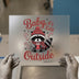 Baby It's Cold Outside Raccoon | DTF Transfer Ready to Press | Winter Heat Transfer