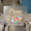 Praise The Lord Floral | DTF Transfer Ready to Press | Faith Heat Transfer