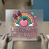 Little Miss 1st Grade | DTF Transfer Ready to Press | Back to School Heat Transfer
