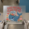 God Has Big Plans For Me Whale | DTF Transfer Ready to Press | Inspirational Heat Transfer