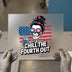 Chill The Fourth Out Skeleton | DTF Transfer Ready to Press | Patriotic Heat Transfer