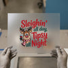 Sleighin' All Day Tipsy All Night Reindeer | DTF Transfer Ready to Press | Christmas Heat Transfer