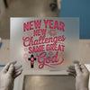 New Year New Challenges Same Great God | DTF Transfer Ready to Press | Faith Heat Transfer