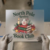North Pole Readers Book Club | DTF Transfer Ready to Press | Christmas Heat Transfer