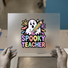 Spooky Teacher Ghost DTF Transfer Ready to Press | Halloween Heat Transfer