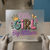 Little Girl Big Attitude DTF Transfer Ready to Press | Kids Fun Heat Transfer