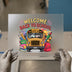 Welcome Back to School Bus | DTF Transfer Ready to Press | Vibrant Heat Transfer