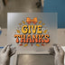 Give Thanks Retro Autumn Design | DTF Transfer Ready to Press | Fall Heat Transfer