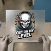 Gamer Skull 'Get On My Level' | DTF Transfer Ready to Press | Gaming Heat Transfer