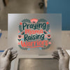 Praying Mama Raising Warriors | DTF Transfer Ready to Press | Floral Heat Transfer