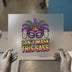 Mardi Gras Mask "Can't Mask This Sass" | DTF Transfer Ready to Press | Festive Heat Transfer