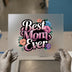 Best Mom Ever Floral DTF Transfer Ready to Press | Glitter Style Heat Transfer