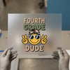 Fourth Grade Dude Smiley DTF Transfer Ready to Press | Retro Heat Transfer