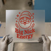 Big Nick Energy Santa | DTF Transfer Ready to Press | Retro Holiday Heat Transfer