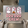 Boo Boo Crew Cute Nurse Ghosts | DTF Transfer Ready to Press | Retro Halloween Heat Transfer